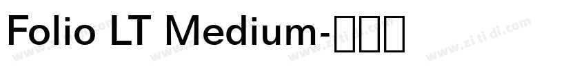 Folio LT Medium字体转换